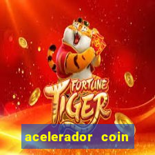 acelerador coin master 2024